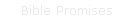 Bible Promises