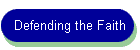 Defending the Faith
