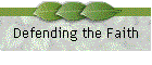 Defending the Faith