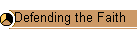 Defending the Faith