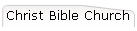 Christ Bible Church