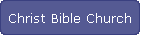 Christ Bible Church