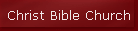 Christ Bible Church