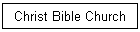 Christ Bible Church