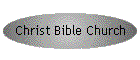 Christ Bible Church