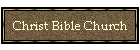 Christ Bible Church