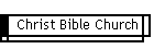 Christ Bible Church