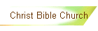 Christ Bible Church