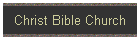 Christ Bible Church