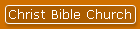 Christ Bible Church