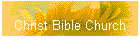 Christ Bible Church
