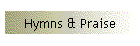 Hymns & Praise
