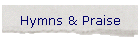 Hymns & Praise