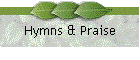 Hymns & Praise