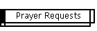 Prayer Requests