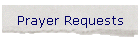 Prayer Requests