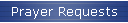 Prayer Requests