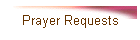 Prayer Requests
