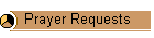 Prayer Requests