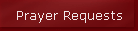Prayer Requests