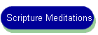 Scripture Meditations