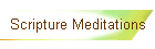 Scripture Meditations