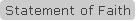 Statement of Faith