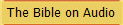The Bible on Audio