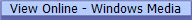 View Online - Windows Media