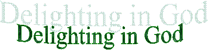 Delighting in God
