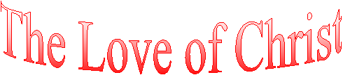 The Love of Christ